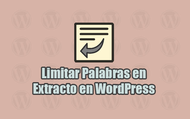 Limitar Palabras en Exctracto Excerpt en WordPress