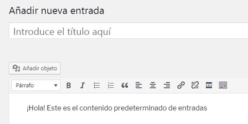 Insertar contenido predeterminado en entradas de WordPress de forma automática