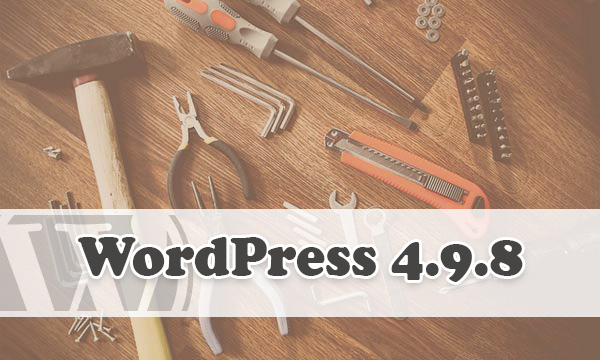 Actualización WordPress 4.9.8 de Mantenimiento